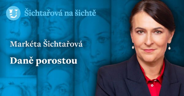 Markéta Šichtařová: Daně porostou